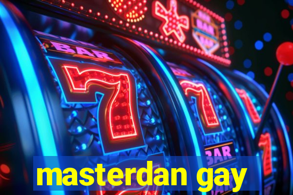 masterdan gay